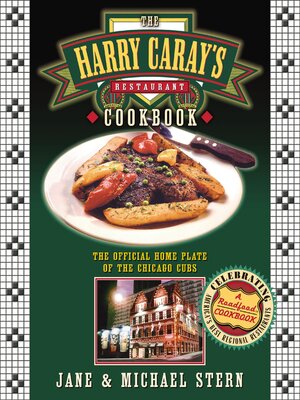 cover image of The Harry Caray's Restaurant Cookbook